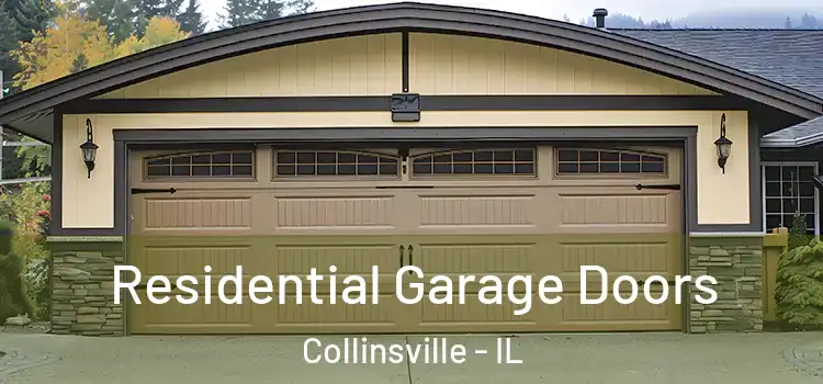  Residential Garage Doors Collinsville - IL