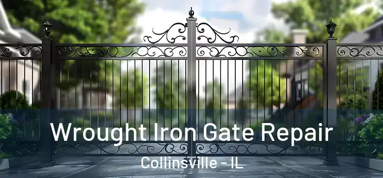 Wrought Iron Gate Repair Collinsville - IL
